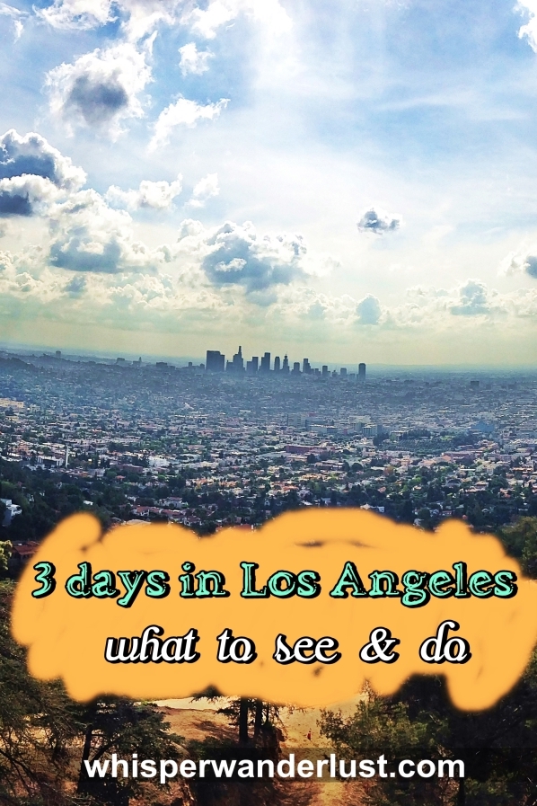 3-days-in-los-angeles-what-to-see-and-do